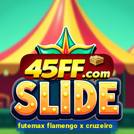 futemax flamengo x cruzeiro